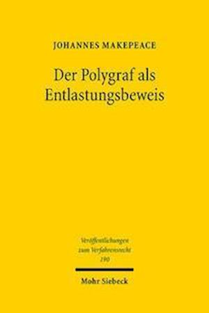 Der Polygraf als Entlastungsbeweis