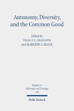 Autonomy, Diversity and the Common Good