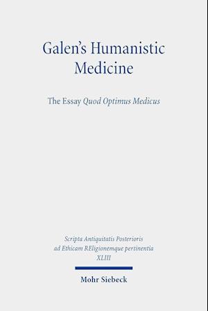 Galen's Humanistic Medicine