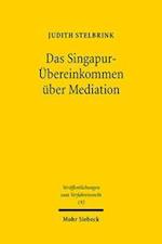 Das Singapur-UEbereinkommen uber Mediation