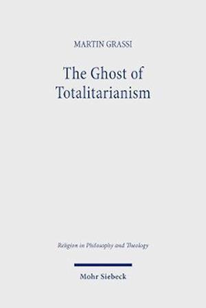 The Ghost of Totalitarianism