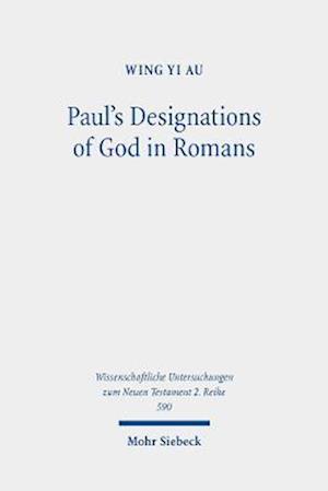 Paul's Designations of God in Romans