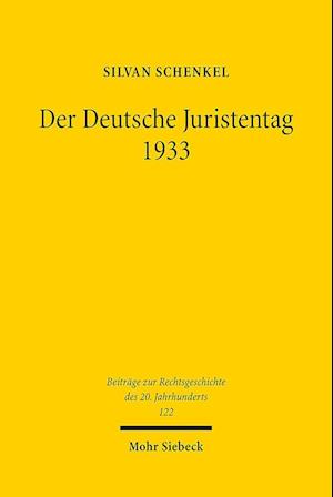 Der Deutsche Juristentag 1933