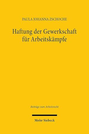 Haftung der Gewerkschaft für Arbeitskämpfe