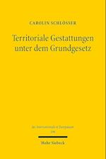 Territoriale Gestattungen unter dem Grundgesetz