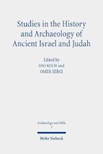 Studies in the History and Archaeology of Ancient Israel and Judah