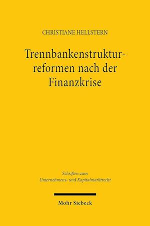 Trennbankenstrukturreformen nach der Finanzkrise