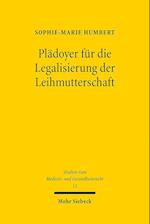 Plädoyer für die Legalisierung der Leihmutterschaft