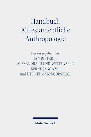 Handbuch Alttestamentliche Anthropologie