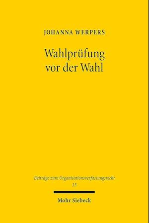 Wahlprüfung vor der Wahl