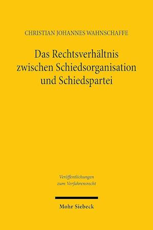 Das Rechtsverhältnis zwischen Schiedsorganisation und Schiedspartei