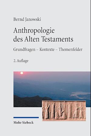 Anthropologie des Alten Testament