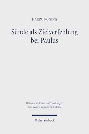 Sünde als Zielverfehlung bei Paulus