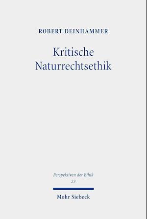 Kritische Naturrechtsethik