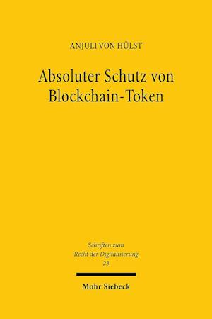 Absoluter Schutz von Blockchain-Token