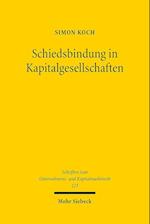 Schiedsbindung in Kapitalgesellschaften