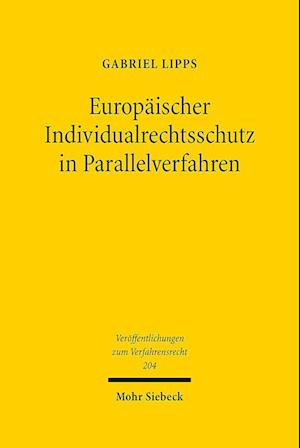 Europäischer Individualrechtsschutz in Parallelverfahren