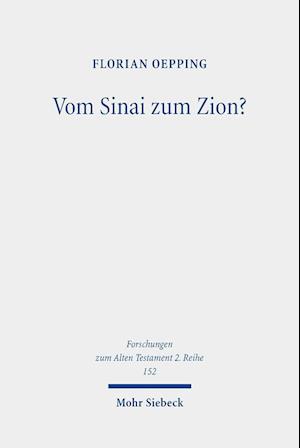 Vom Sinai zum Zion?