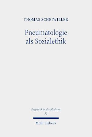 Pneumatologie als Sozialethik