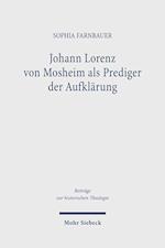 Johann Lorenz von Mosheim als Prediger der Aufklärung