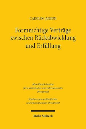 Formnichtige Verträge zwischen Rückabwicklung und Erfüllung