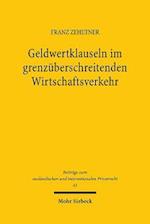 Geldwertklauseln im grenzüberschreitenden Wirtschaftsverkehr