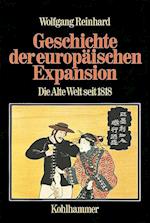 Geschichte Der Europaischen Expansion. Die Alte Welt Seit 1818