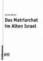 Das Matriarchat Im Alten Israel. Bond-Titel