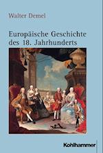 Europaische Geschichte Des 18. Jahrhunderts