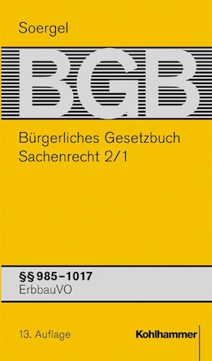 Bürgerliches Gesetzbuch / BGB (13. A.). Sachenrecht 2/1