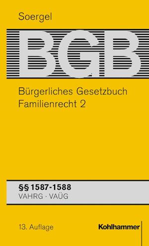 Bürgerliches Gesetzbuch / BGB (13. A.). Familienrecht 2