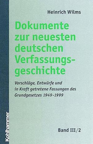 Dokumente Zur Neuesten Deutschen Verfassungsgeschichte