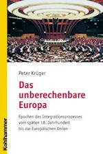 Krüger, P: Das unberechenbare Europa