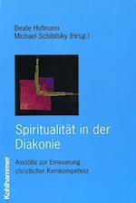 Spiritualität in der Diakonie