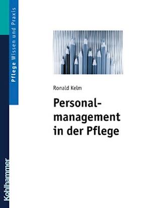 Personalmanagement in Der Pflege