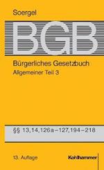 Bürgerliches Gesetzbuch / BGB (13. A.). Allgemeiner Teil 3