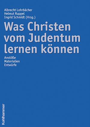 Was Christen Vom Judentum Lernen Konnen