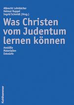 Was Christen Vom Judentum Lernen Konnen