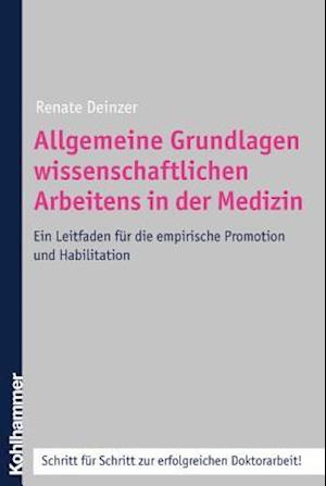 Allgemeine Grundlagen wissenschaftlichen Arbeitens in der Medizin