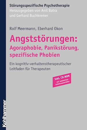 Angststörungen: Agoraphobie, Panikstörung, spezifische Phobien