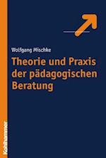 Theorie Und Praxis Der Padagogischen Beratung