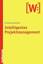 Intelligentes Projektmanagement