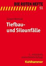 Wohlrab, J: Tiefbau- und Silounfälle