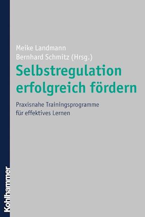 Selbstregulation erfolgreich fördern