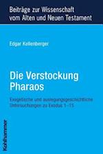 Die Verstockung Pharaos