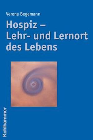 Hospiz - Lehr- und Lernort des Lebens