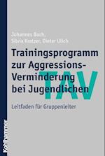 Tav - Trainingsprogramm Zur Aggressions-Verminderung Bei Jugendlichen