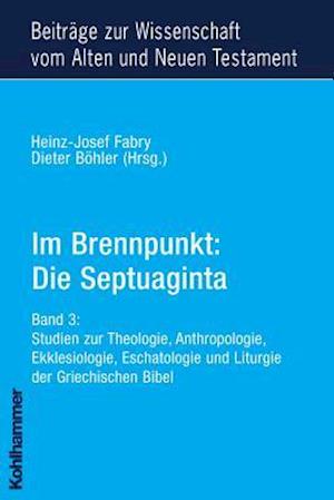 Im Brennpunkt: Die Septuaginta