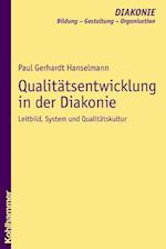 Hanselmann, P: Qualitätsentwicklung in der Diakonie