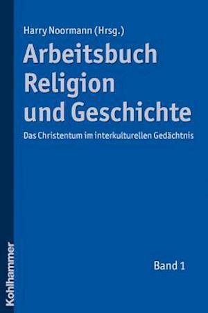 Arbeitsb. Religion und Geschichte 1